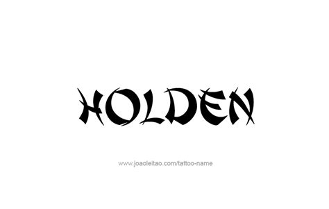 Holden Name Tattoo Designs