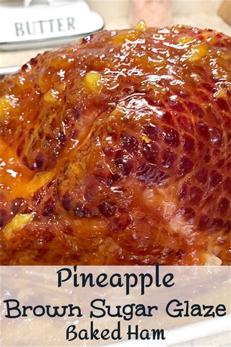 Pineapple Brown Sugar Glaze For Baked Ham Artofit