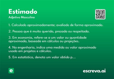 O Que É Ser Estimado - Estimado - Significado e Sinônimo - escreva.ai