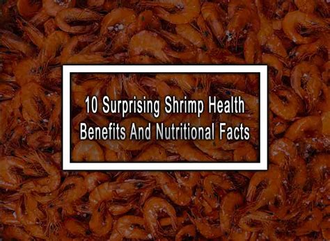 Surprising Shrimp Health Benefits And Nutritional Facts