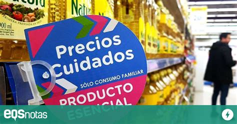 Precios Cuidados 2022 Mirá La Lista Completa De Los 1 321 Productos