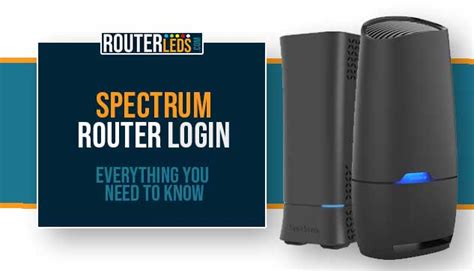 Spectrum Router Login Everything You Need To Know Routerleds