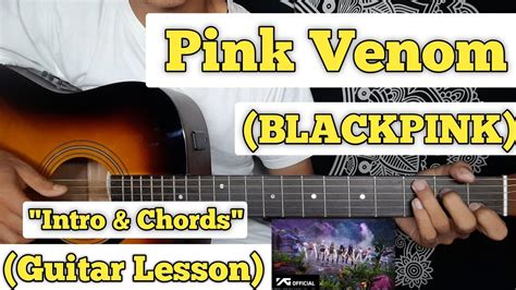 Pink Venom BLACKPINK Guitar Lesson Intro Chords With Tab