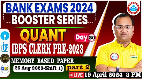 Banking Exams 2024 Booster Series Quant Memory Based Paper IBPS