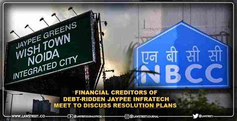 Financial creditors of debt ridden Jaypee Infratech meet to discuss ...