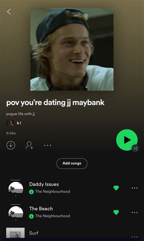 Pov Youre Dating Jj Maybank Playlist By H Love Songs Playlist