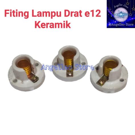 Jual Fiting Lampu E12 Fiting Keramik E12 Fiting Plafon Tempel Drat