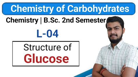 Carbohydrate 04 Vivek Sir Chemistry Of Carbohydrates Bsc Second