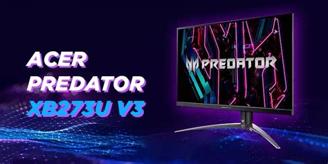 Màn hình máy tính Predator XB273U V3 27HL IPS QHD 180Hz