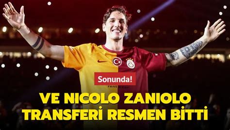 Sonunda Ve Nicolo Zaniolo Transferi Resmen Bitti