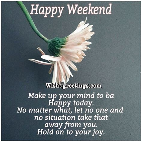 100 Happy Weekend Wishes Messages And Quotes Wishesmsg Spread Joy