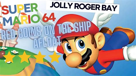 Super Mario Jolly Roger Bay Red Coins On The Ship Afloat Youtube