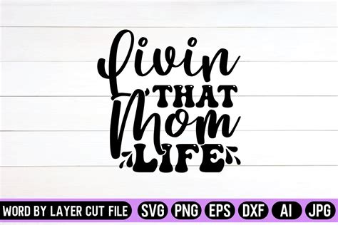 Livin That Mom Life Svg Design Graphic By Svg Artfibers Creative Fabrica