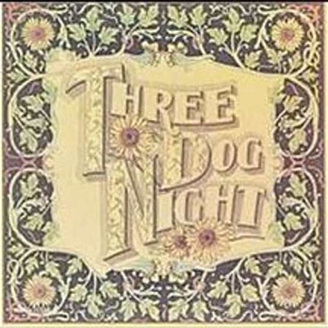 List of All Top Three Dog Night Albums, Ranked