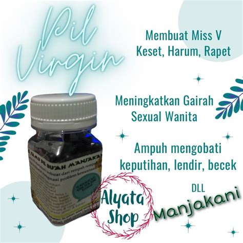 Jual Pil Virgin Manjakani Obat Keputihan Perapat Miss V Obat Keputihan