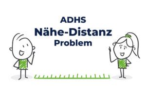 Adhs N He Distanz Problem Definition Tipps