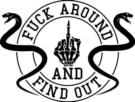 Fuck Around And Find Out Skeleton Finger Funny T Shirt Design Free