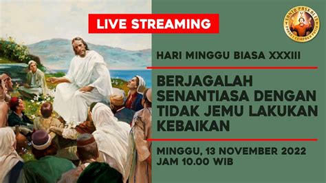 Live Misa Hari Minggu Biasa Xxxiii Minggu November Pkl