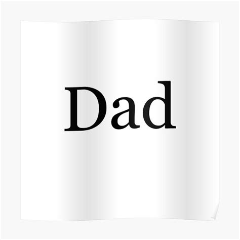 "Dad" Poster for Sale by KleineStar | Redbubble