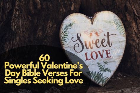 Powerful Valentine S Day Bible Verses For Singles Seeking Love