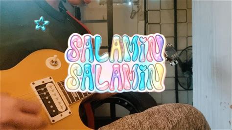 Salamin Salamin Bini Full Guitar Cover Youtube