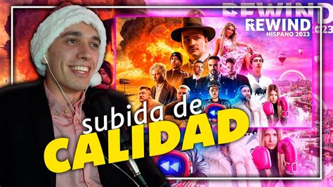 Critico De Cine Reacciona A REWIND HISPANO 2023 YouTube