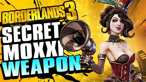 Borderlands 3 Secret Moxxi Weapon Youtube