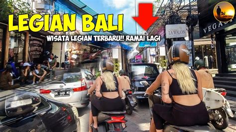 Wisata Legian Bali Saat Ini Sudah Ramai Lagi Beginilah Situasi Di