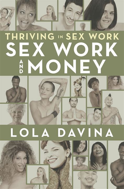 Thriving In Sex Work EBook By Lola Davina EPUB Rakuten Kobo United States