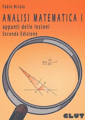 Analisi Matematica Appunti Delle Lezioni Di Fabio Nicola