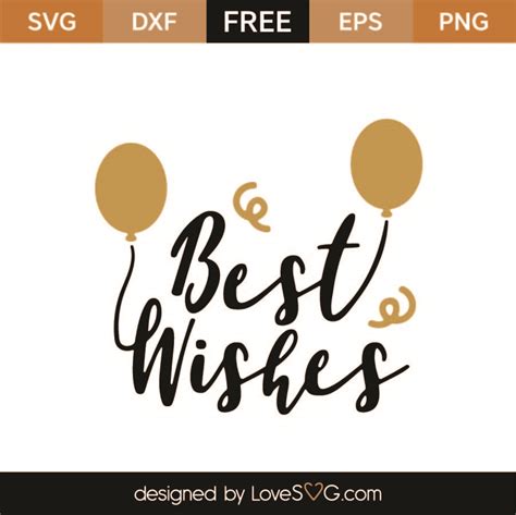 Free Best Wishes Svg Cut File Svg Lovesvg