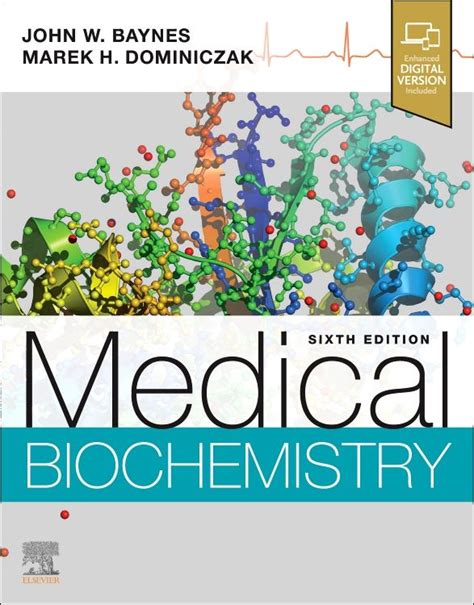 Medical Biochemistry: 6th edition | Edited by John W Baynes | ISBN: 9780323834506 | Elsevier ...