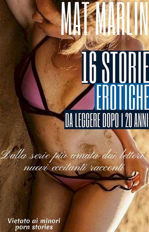 16 Storie Erotiche da leggere dopo i 20 anni porn stories PChome 24h書店