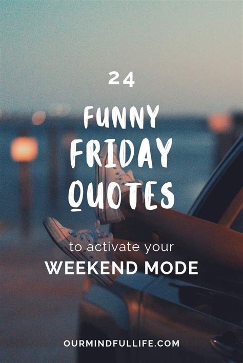 Friday Night Quotes Best Friday Quotes Friday Motivational Quotes