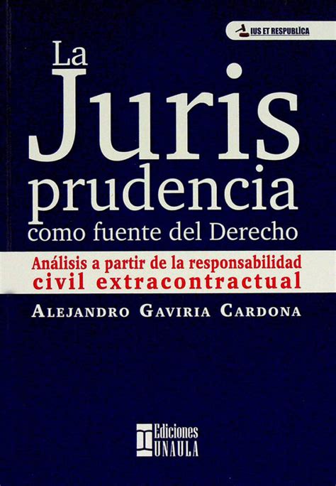 Jurisprudencia Como Fuente Del Derecho Editorial Temis