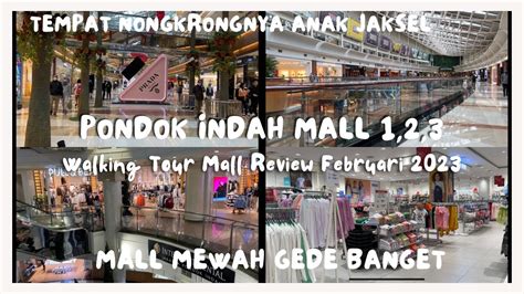 Mall Tour Pondok Indah Mall Review Februari Jakarta Selatan