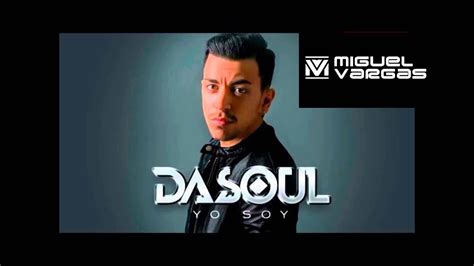 Dasoul Si Me Porto Mal Miguel Vargas Remix YouTube