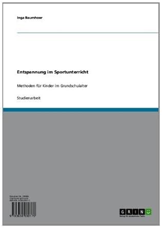 Entspannung Im Sportunterricht Methoden F R Kinder Im Grundschulalter