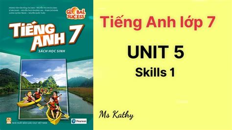 Ti Ng Anh L P S Ch M I Global Success Unit Skills Youtube