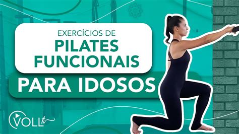 Exerc Cios De Pilates Funcionais Para Idosos Youtube