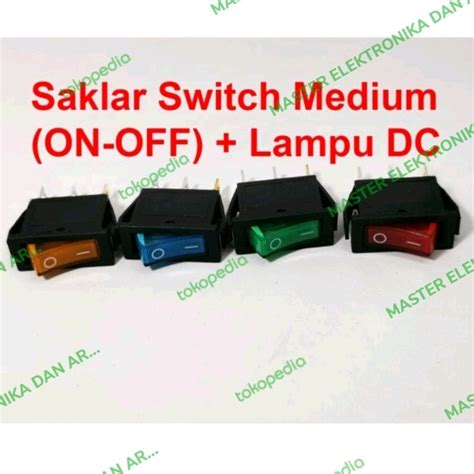 Jual Saklar Switch Swit On Off Gepeng Medium Lampu Dc V Volt