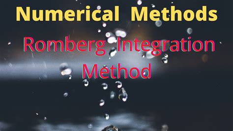 romberg integration method  numerical integration  easy explained