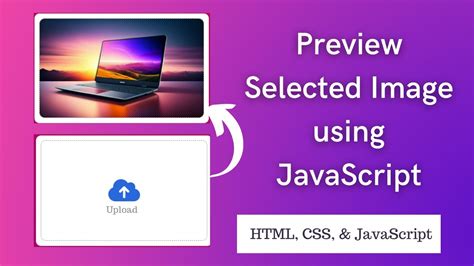 How To Preview Image Before Upload Javascript Javascript Tutorial