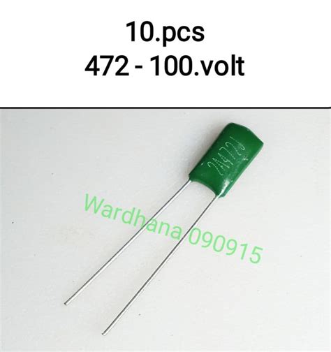 10 Pcs Kapasitor Milar 472 100 Volt Kapasitor Milar 4n7 Lazada