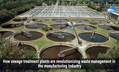 How Sewage Treatment Plants Are Revolutionizing Waste Management