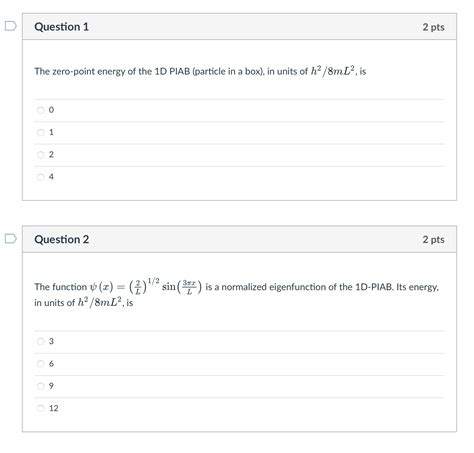 Solved The Zero Point Energy Of The 1D PIAB Particle In A Chegg