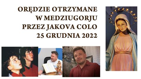 Medziugorje 25 Grudnia 2022 Orędzie Matki Bożej Przekazane Przez