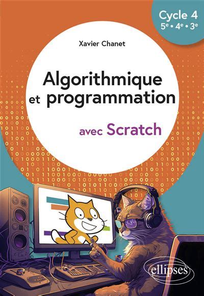 Algorithmique Et Programmation Avec Scratch Cycle E E E