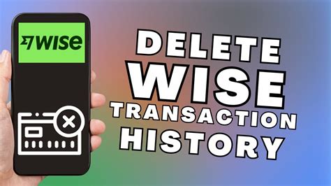 How To Delete Transaction History In Wise Youtube