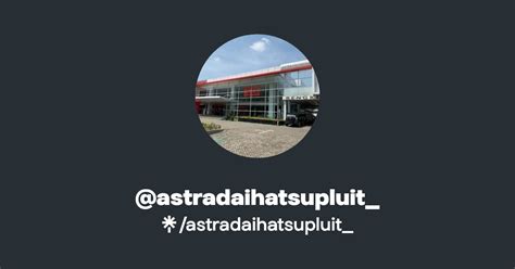 Astradaihatsupluit Instagram Facebook Tiktok Linktree